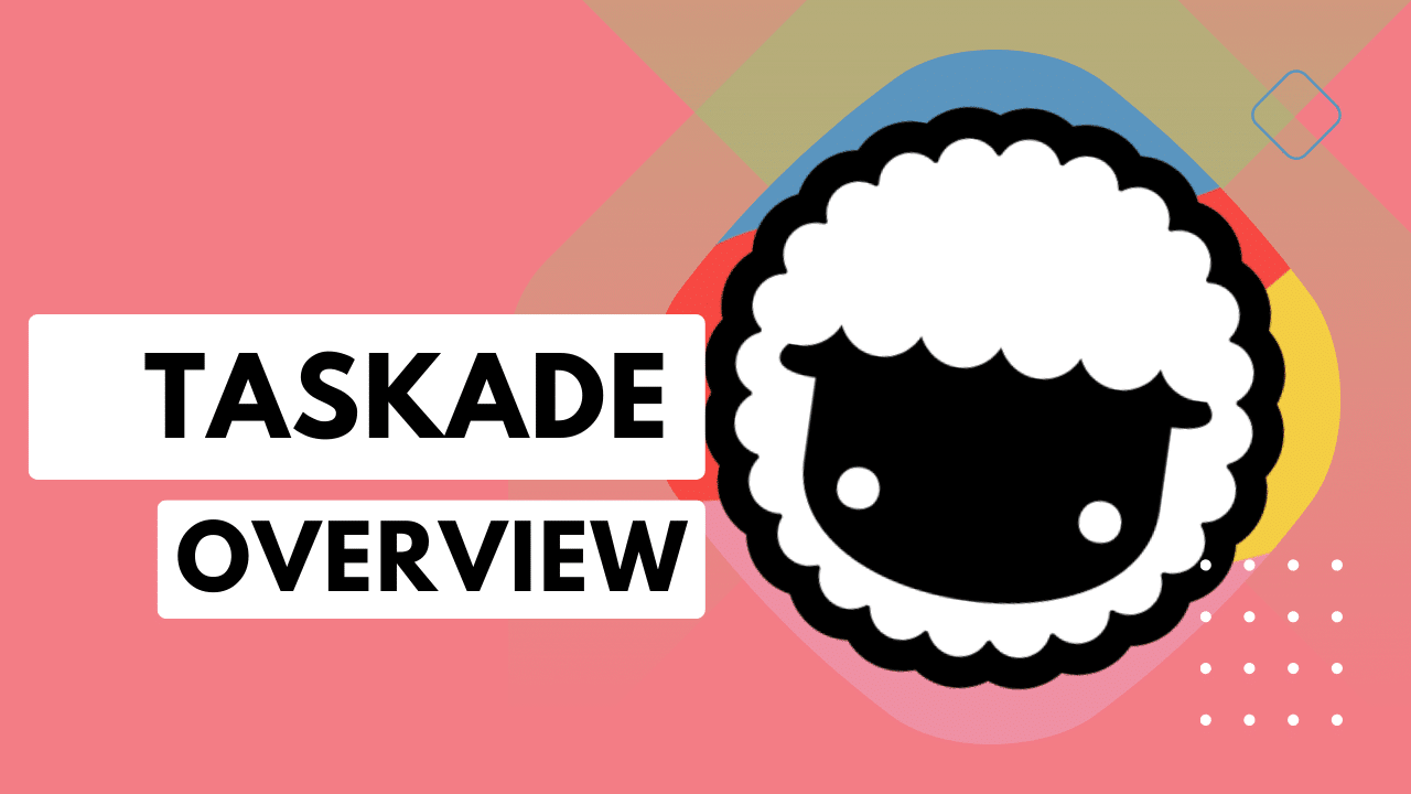 Taskade - Overview